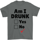 Am I Drunk Funny Beer Alcohol Wine Guiness Mens T-Shirt 100% Cotton Charcoal