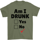Am I Drunk Funny Beer Alcohol Wine Guiness Mens T-Shirt 100% Cotton Military Green