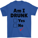 Am I Drunk Funny Beer Alcohol Wine Guiness Mens T-Shirt 100% Cotton Royal Blue