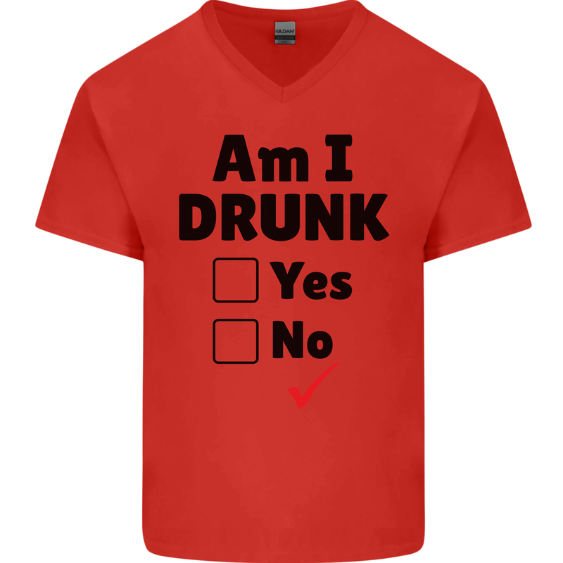 Am I Drunk Funny Beer Alcohol Wine Guiness Mens V-Neck Cotton T-Shirt Red