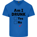 Am I Drunk Funny Beer Alcohol Wine Guiness Mens V-Neck Cotton T-Shirt Royal Blue