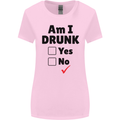 Am I Drunk Funny Beer Alcohol Wine Guiness Womens Wider Cut T-Shirt Light Pink