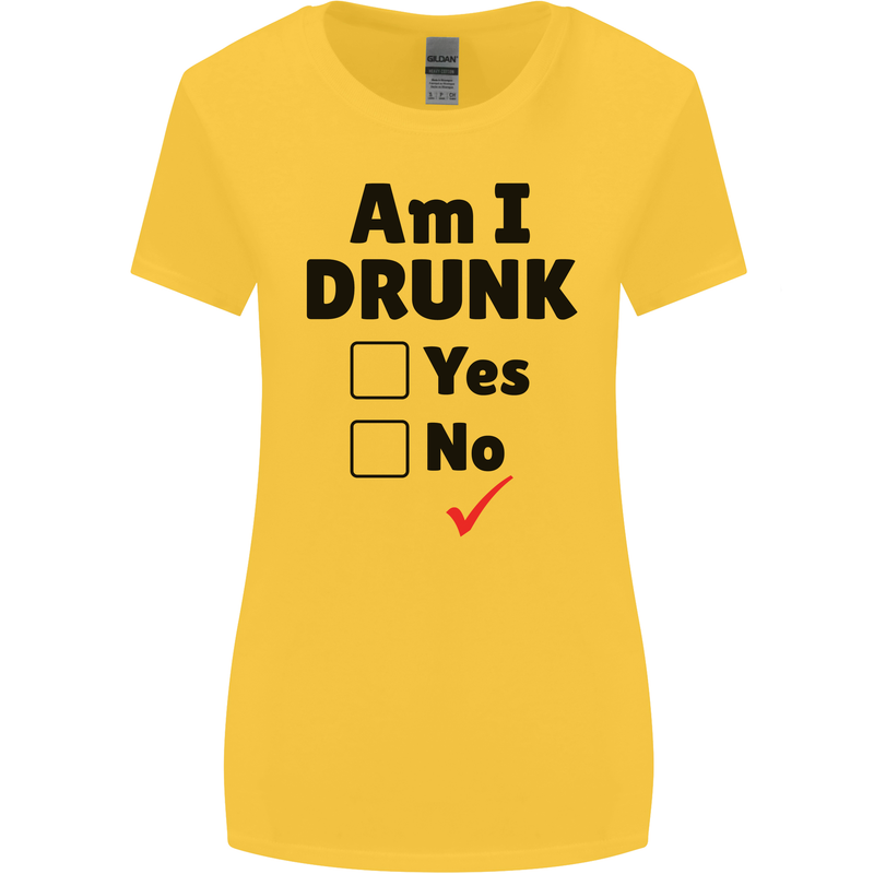 Am I Drunk Funny Beer Alcohol Wine Guiness Womens Wider Cut T-Shirt Yellow