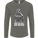 American Bully Dad Funny Fathers Day Dog Mens Long Sleeve T-Shirt Charcoal