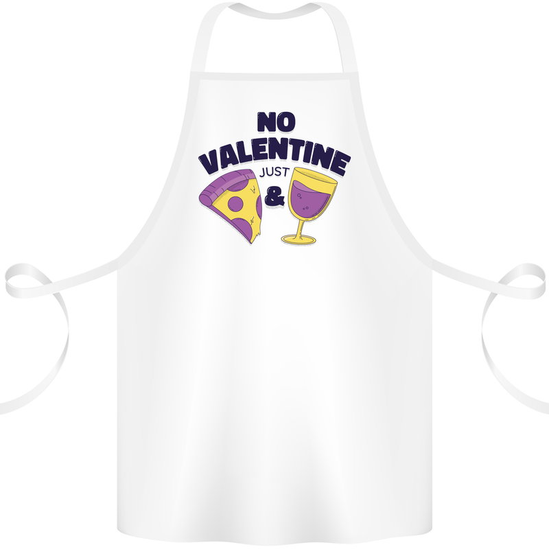 Anti Valentines Day Just Pizza & Wine Cotton Apron 100% Organic White