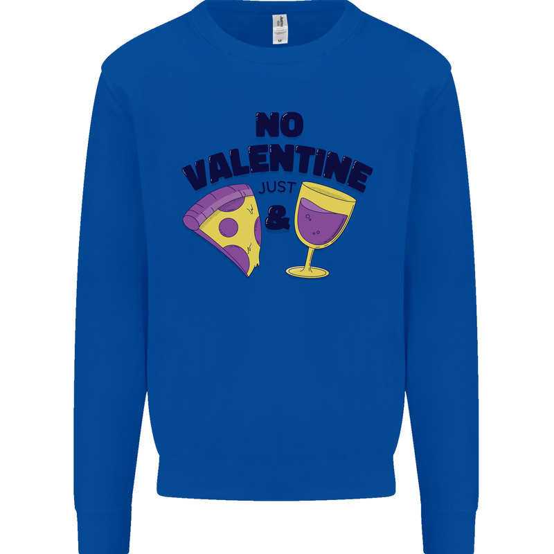 Anti Valentines Day Just Pizza & Wine Mens Sweatshirt Jumper Royal Blue