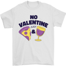Anti Valentines Day Just Pizza & Wine Mens T-Shirt 100% Cotton White