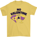 Anti Valentines Day Just Pizza & Wine Mens T-Shirt 100% Cotton Yellow