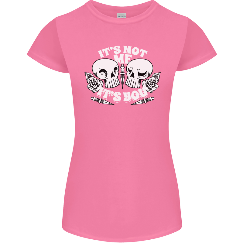 Anti Valentines Singles Day Skull Its Not Me Womens Petite Cut T-Shirt Azalea
