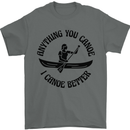 Anything You Canoe Funny Kayak Canoeing Mens T-Shirt 100% Cotton Charcoal