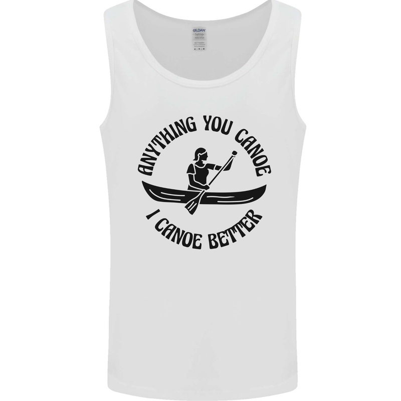 Anything You Canoe Funny Kayak Canoeing Mens Vest Tank Top White