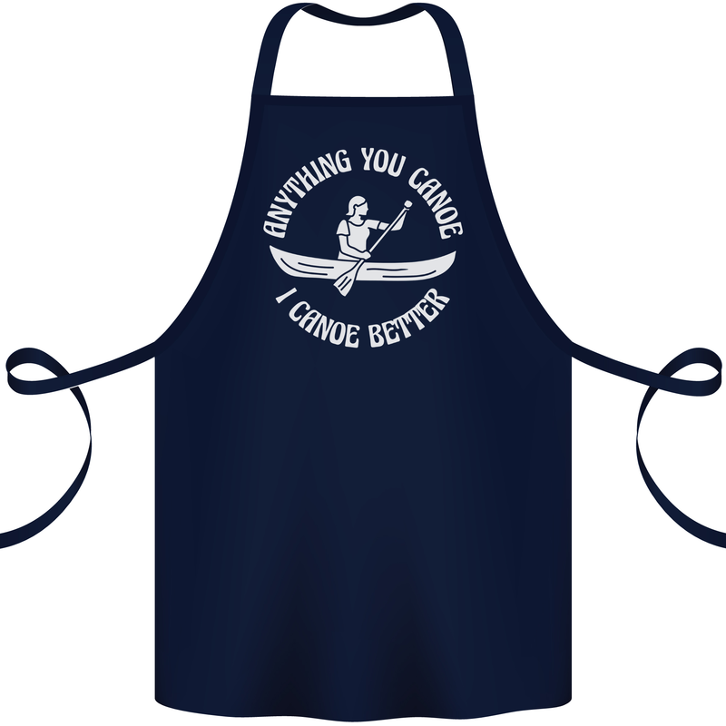 Anything You Canoe Funny Kayak Kayaking Cotton Apron 100% Organic Navy Blue