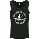 Anything You Canoe Funny Kayak Kayaking Mens Vest Tank Top Black