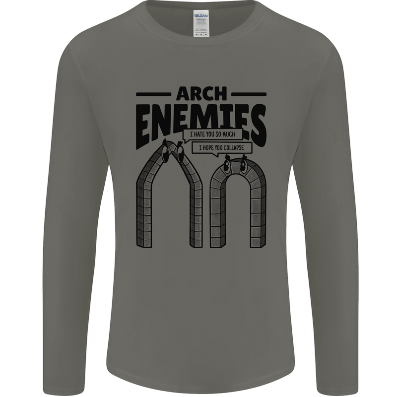 Arch Enemies Funny Architect Builder Mens Long Sleeve T-Shirt Charcoal