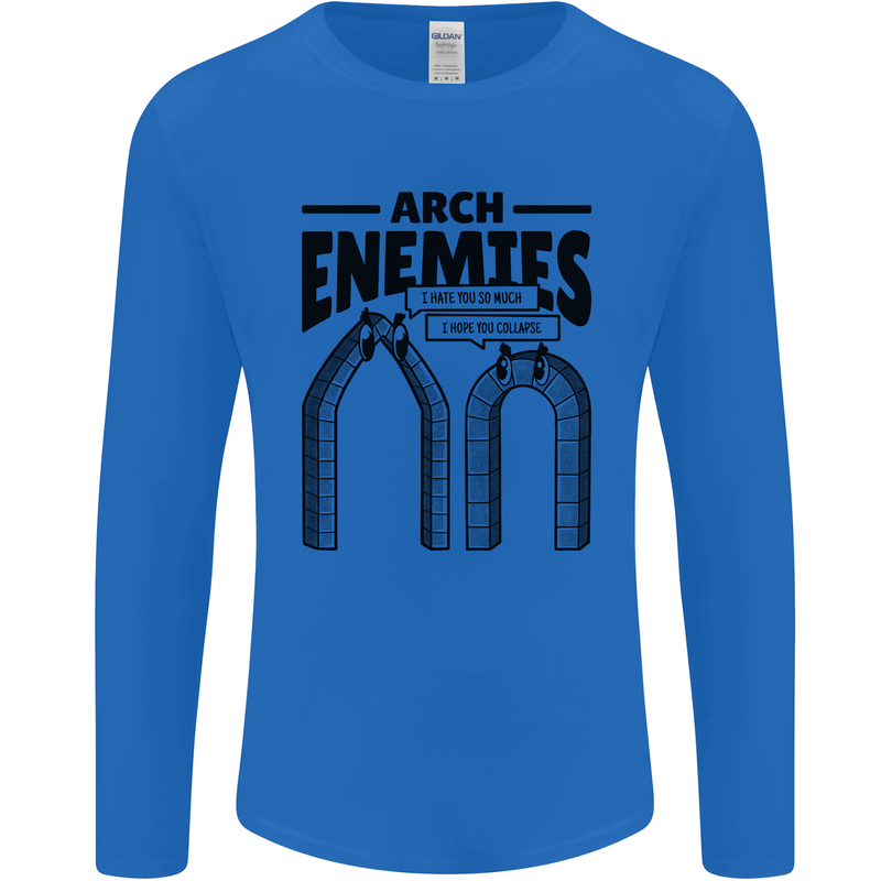 Arch Enemies Funny Architect Builder Mens Long Sleeve T-Shirt Royal Blue