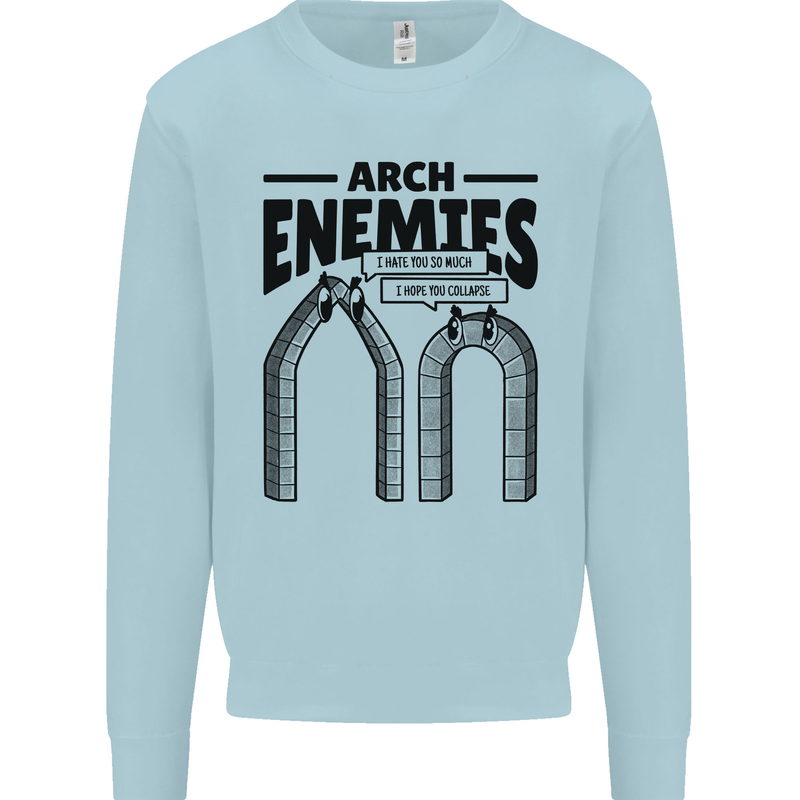 Arch Enemies Funny Architect Builder Mens Sweatshirt Jumper Light Blue