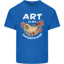 Art is My Superpower Funny Artist Mens Cotton T-Shirt Tee Top Royal Blue