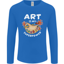 Art is My Superpower Funny Artist Mens Long Sleeve T-Shirt Royal Blue