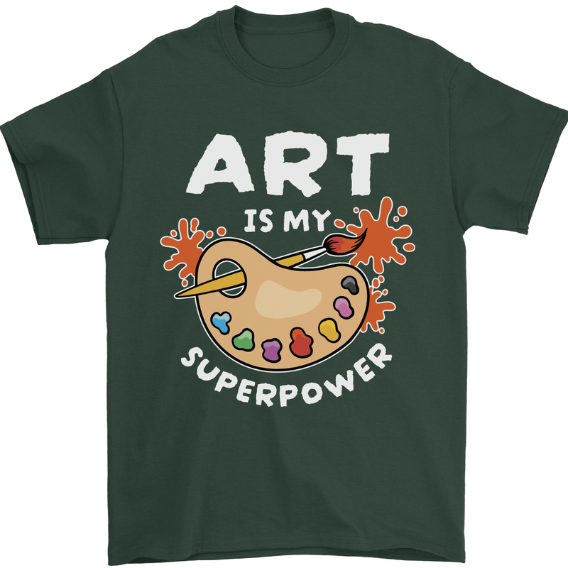 Art is My Superpower Funny Artist Mens T-Shirt 100% Cotton Forest Green
