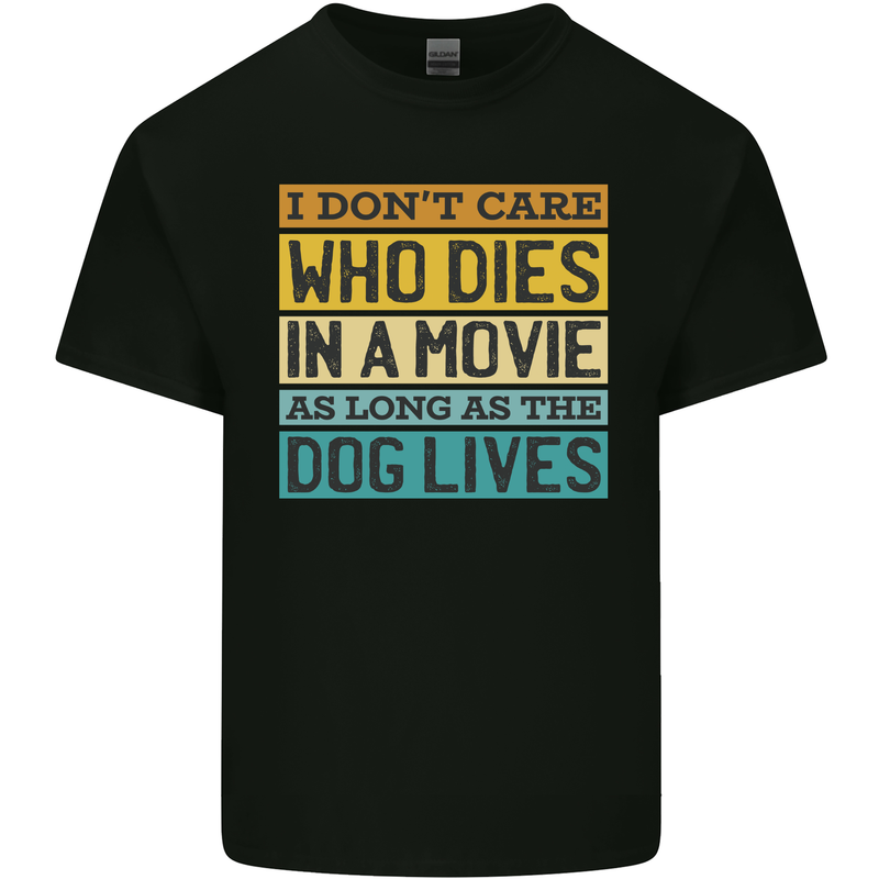 As Long as the Dog Lives Funny Movie Mens Cotton T-Shirt Tee Top Black