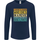 As Long as the Dog Lives Funny Movie Mens Long Sleeve T-Shirt Navy Blue