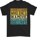 As Long as the Dog Lives Funny Movie Mens T-Shirt 100% Cotton Black