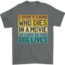 As Long as the Dog Lives Funny Movie Mens T-Shirt 100% Cotton Charcoal