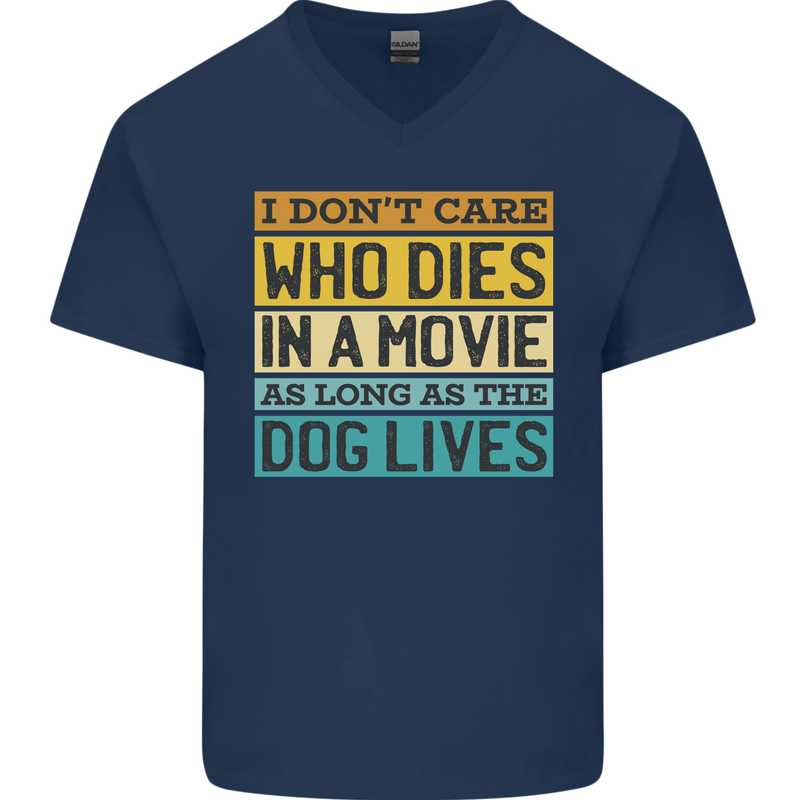 As Long as the Dog Lives Funny Movie Mens V-Neck Cotton T-Shirt Navy Blue