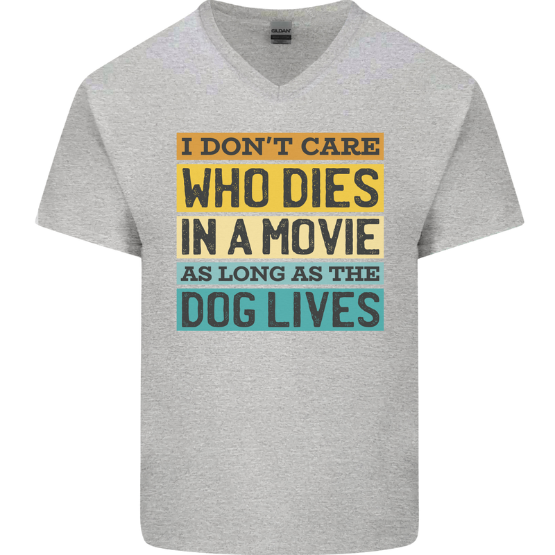 As Long as the Dog Lives Funny Movie Mens V-Neck Cotton T-Shirt Sports Grey
