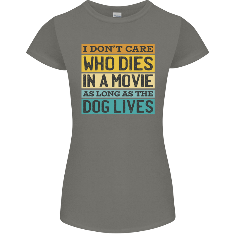As Long as the Dog Lives Funny Movie Womens Petite Cut T-Shirt Charcoal