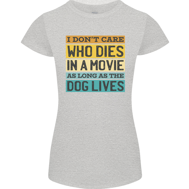 As Long as the Dog Lives Funny Movie Womens Petite Cut T-Shirt Sports Grey
