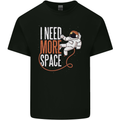 Astronaut I Need More Space Spaceman Mens Cotton T-Shirt Tee Top Black