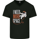 Astronaut I Need More Space Spaceman Mens V-Neck Cotton T-Shirt Black