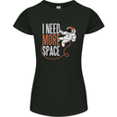Astronaut I Need More Space Spaceman Womens Petite Cut T-Shirt Black