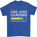 Bad Joke Loading Funny Fathers Day Humour Mens T-Shirt 100% Cotton Royal Blue