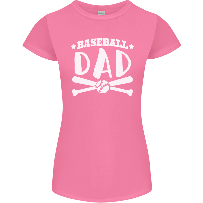 Baseball Dad Funny Fathers Day Womens Petite Cut T-Shirt Azalea