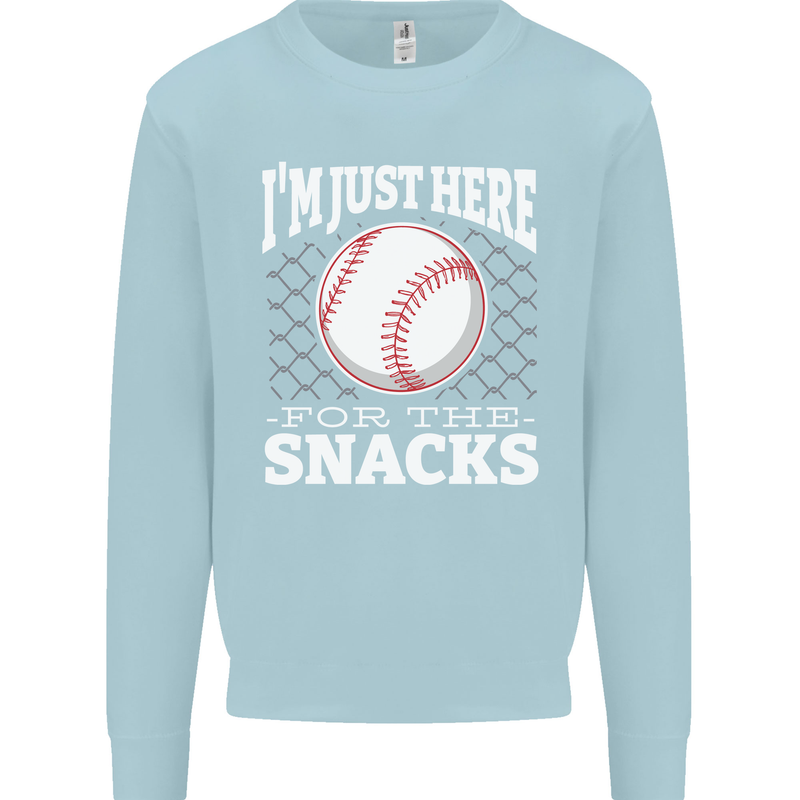 Baseball Im Just Here for the Snacks Mens Sweatshirt Jumper Light Blue