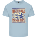 Baseball is My Life Kids T-Shirt Childrens Light Blue