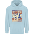 Baseball is My Life Mens 80% Cotton Hoodie Light Blue