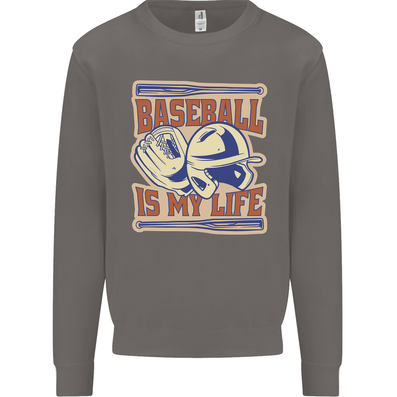 Baseball is My Life Mens Sweatshirt Jumper Charcoal