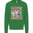 Baseball is My Life Mens Sweatshirt Jumper Irish Green