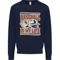 Baseball is My Life Mens Sweatshirt Jumper Navy Blue