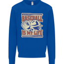 Baseball is My Life Mens Sweatshirt Jumper Royal Blue