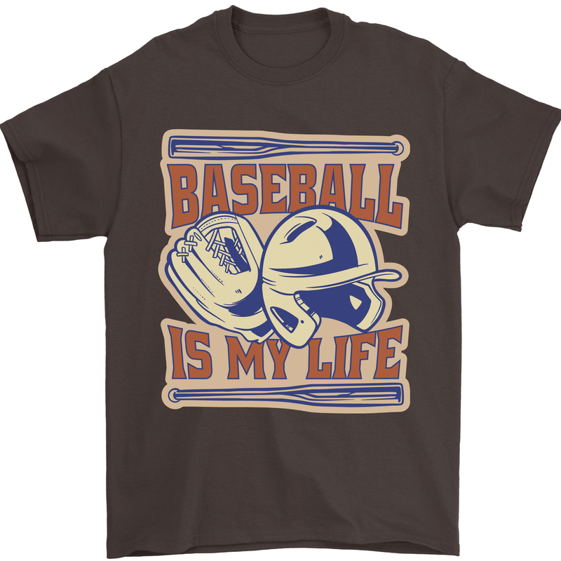 Baseball is My Life Mens T-Shirt 100% Cotton Dark Chocolate
