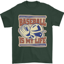 Baseball is My Life Mens T-Shirt 100% Cotton Forest Green