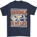 Baseball is My Life Mens T-Shirt 100% Cotton Navy Blue