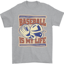 Baseball is My Life Mens T-Shirt 100% Cotton Sports Grey
