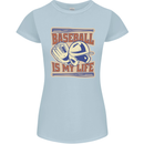 Baseball is My Life Womens Petite Cut T-Shirt Light Blue