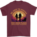 Be Nice to Hikers Funny Hiking Mountains Mens T-Shirt 100% Cotton Maroon