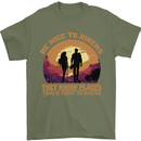 Be Nice to Hikers Funny Hiking Mountains Mens T-Shirt 100% Cotton Military Green
